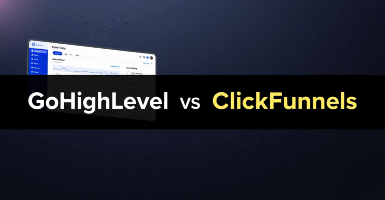 GoHighLevel vs ClickFunnels 2026 Comparison