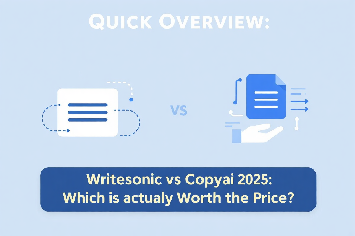 Writesonic vs Copy.ai 2026: Which Is Actually Worth the Price? --- Quick Overview: Writesonic vs Copy.ai